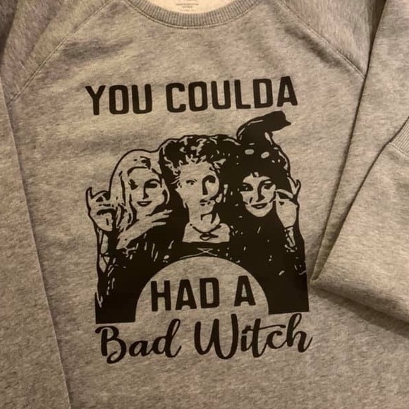 Tops - You Coulda Had a Bad Witch Long Sleeve Sweatshirt
